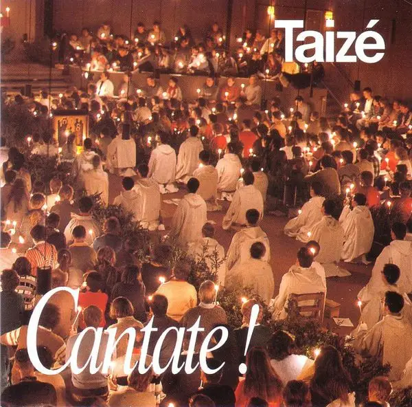 Taizé Cantate!
