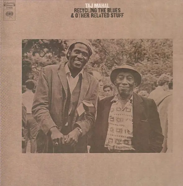 TAJ MAHAL - Recycling The Blues & Other Related Stuff - Disque 33T