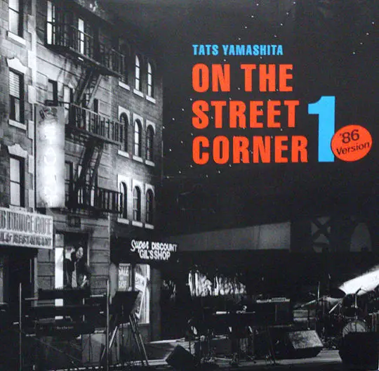 TATSURO YAMASHITA - On The Street Corner 1 ('86 Version) - Disque 33T