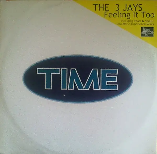 THE 3 JAYS - Feeling It Too - Disque Maxi x 1