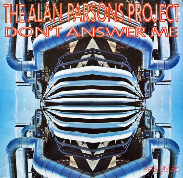 THE ALAN PARSONS PROJECT - Don't Answer Me - Disque Maxi 45T