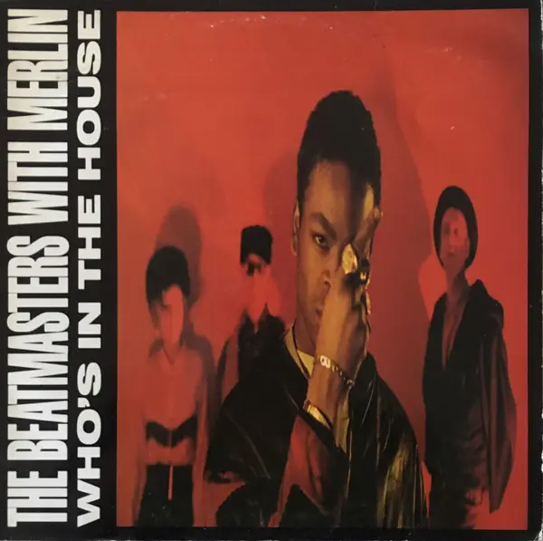 THE BEATMASTERS WITH MERLIN - Who's In The House - Disque Maxi x 1