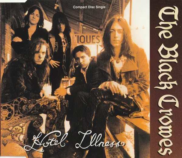 THE BLACK CROWES - Hotel Illness - CD single