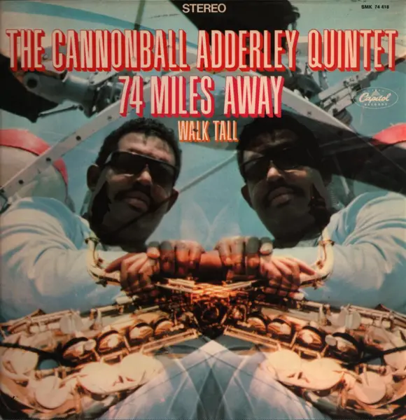 THE CANNONBALL ADDERLEY QUINTET - 74 Miles Away - Disque 33T