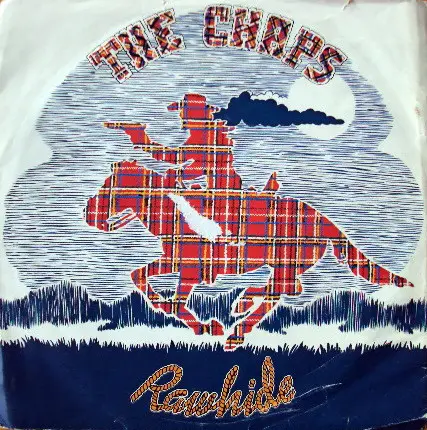 THE CHAPS - Rawhide - 7inch x 1