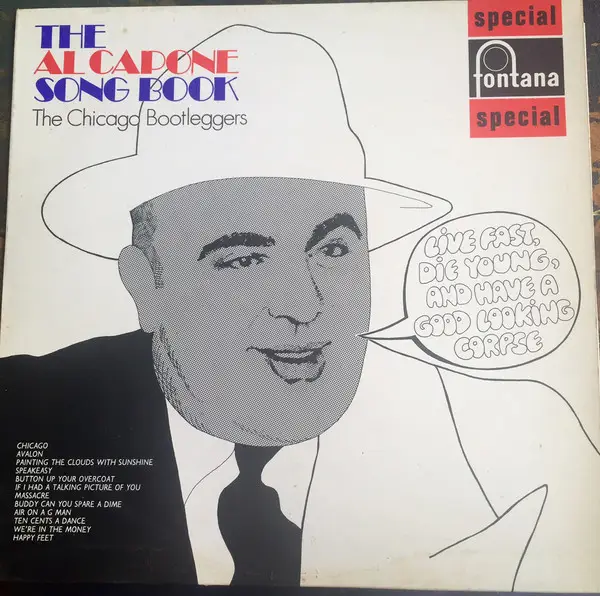 THE CHICAGO BOOTLEGGERS - The Al Capone Song Book - Disque 33T