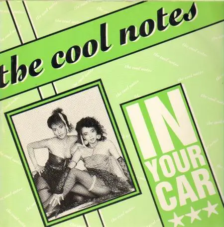THE COOL NOTES - In Your Car - 12 inch x 1