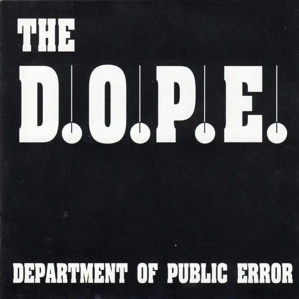 THE D.O.P.E. - Department of Public Error - Disque CD