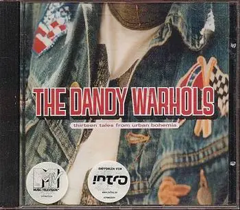 THE DANDY WARHOLS - Thirteen Tales From Urban Bohemia - Disque CD