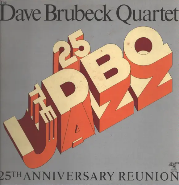THE DAVE BRUBECK QUARTET - 25th Anniversary Reunion (+INSERT) - Disque 33T