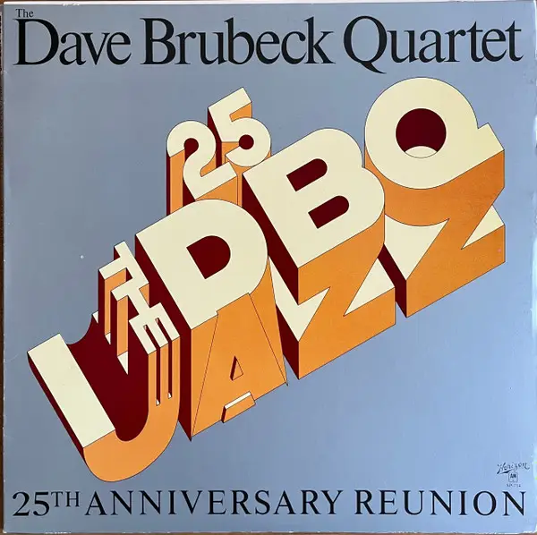 THE DAVE BRUBECK QUARTET - 25th Anniversary Reunion (GATEFOLD) - Disque 33T