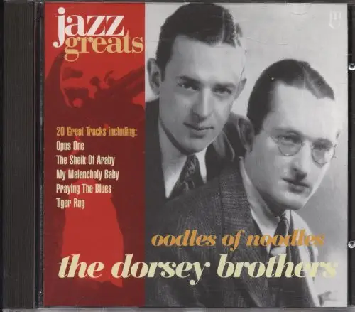 THE DORSEY BROTHERS - Oodles Of Noodles - Disque CD