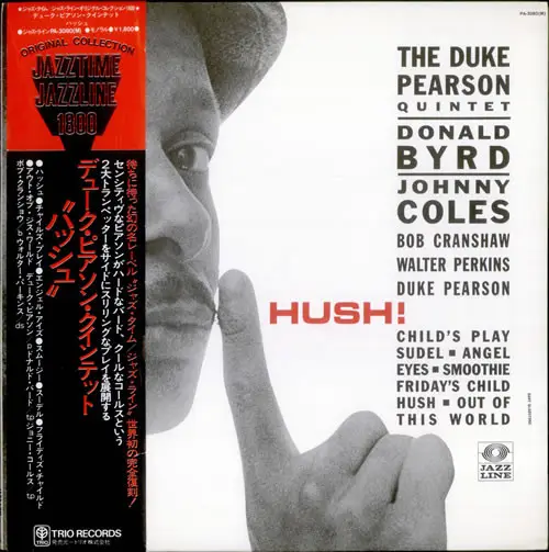 THE DUKE PEARSON QUINTET , DONALD BYRD , JOHNNY COLES , BOB CRANSHAW , WALTER PERKINS , DUKE PEARSON - Hush! (OBI, INSERT) - Disque 33T