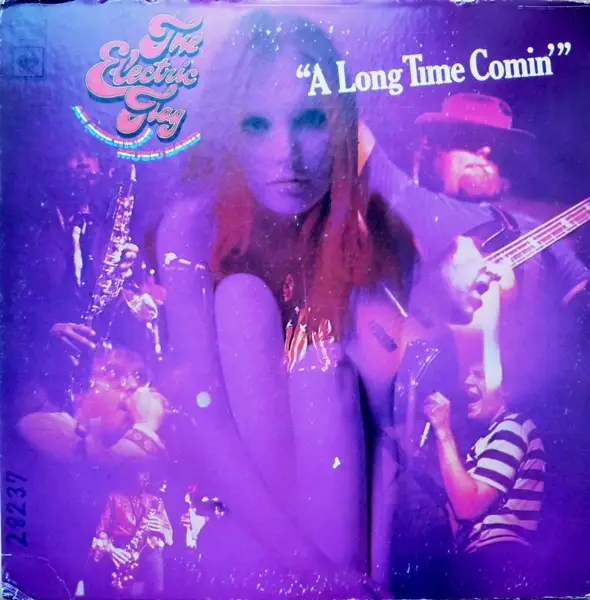 The Electric Flag A Long Time Comin'