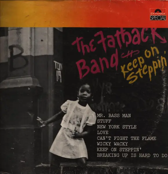 Keep on steppin - Fatback Band (アルバム)