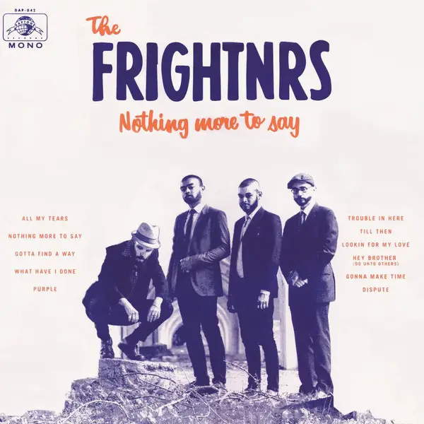 THE FRIGHTNRS - Nothing More To Say - LP