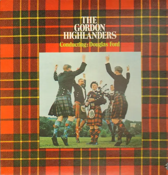 The Gordon Highlanders Conducting: Douglas Ford (RAINBOW LABEL)