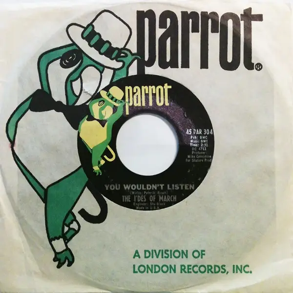 THE IDES OF MARCH - You Wouldn't Listen - Disque 45T x 1