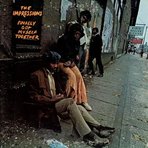 THE IMPRESSIONS - Finally Got Myself Together (GATEFOLD) - Disque 33T