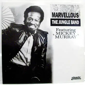 THE JUNGLE BAND FEATURING MICKEY MURRAY - Marvellous - 12 inch x 1
