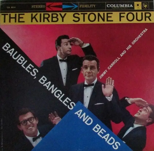 THE KIRBY STONE FOUR WITH JIMMY CARROLL AND HIS ORCHESTRA - Baubles, Bangles And Beads (6 EYE) - LP