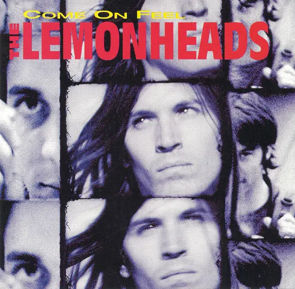 THE LEMONHEADS - Come On Feel The Lemonheads - CD