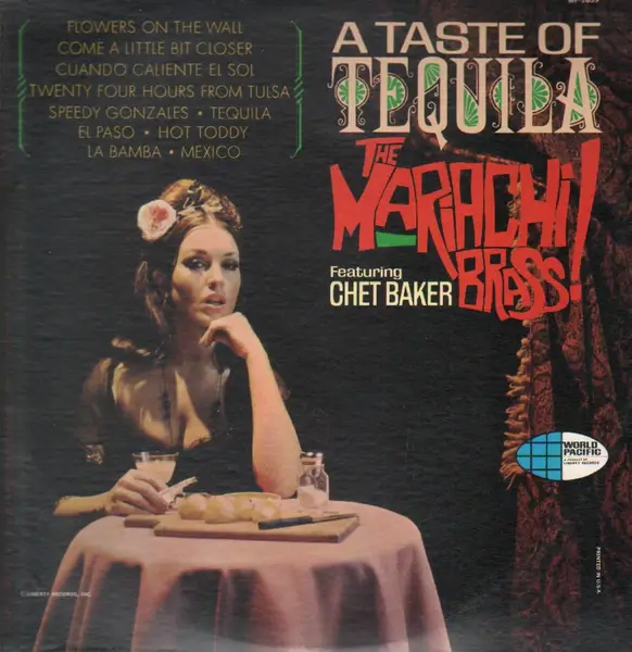 THE MARIACHI BRASS FEATURING CHET BAKER - A Taste Of Tequila - Disque 33T