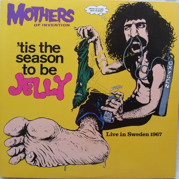 FRANK ZAPPA & THE MOTHERS OF INVENTION - 'Tis The Season To Be Jelly - Disque 33T