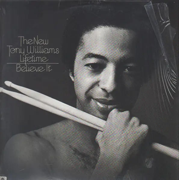THE NEW TONY WILLIAMS LIFETIME - Believe It - Disque 33T