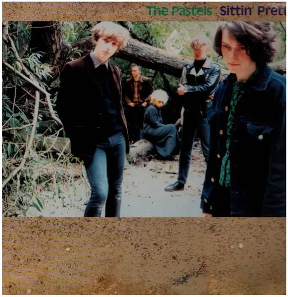 THE PASTELS / Sittin Pretty Sittin' pretty de The Pastels, 33T