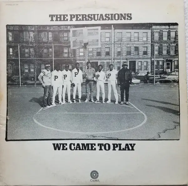 THE PERSUASIONS - We Came To Play - Disque 33T