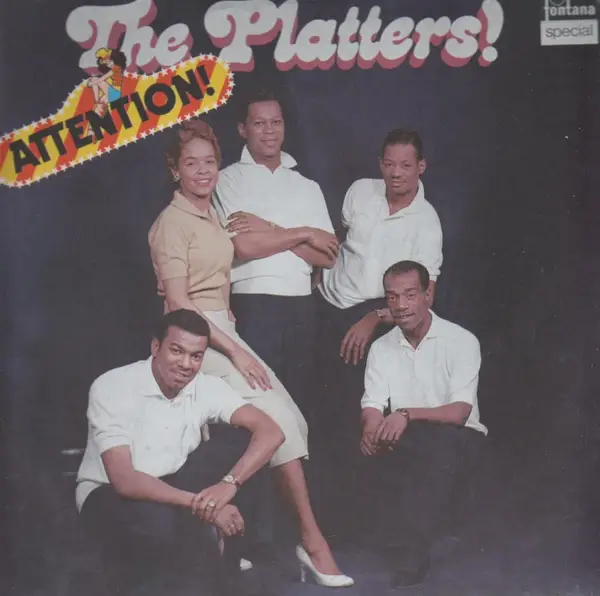The Platters Attention!