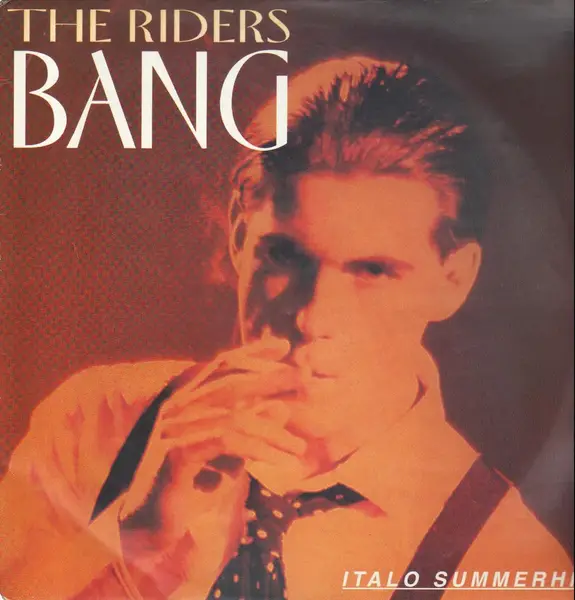 THE RIDERS - Bang - 12 inch x 1