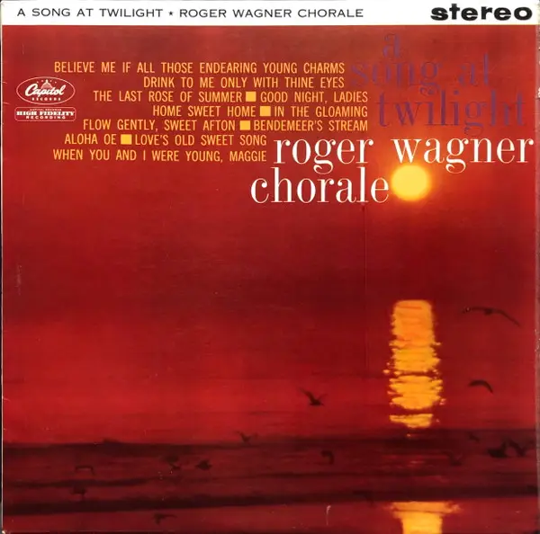 THE ROGER WAGNER CHORALE - A Song At Twilight - Disque 33T
