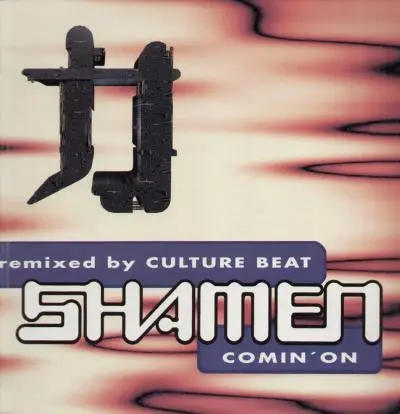 THE SHAMEN - Comin' On (Remixed By Culture Beat) - Disque Maxi x 1