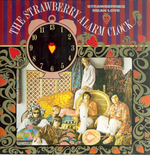 THE STRAWBERRY ALARM CLOCK - Strawberies Mean Love - Disque 33T