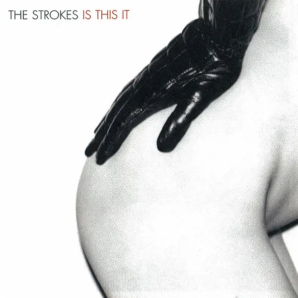 The Strokes Is This It