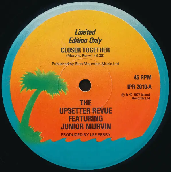 THE UPSETTER REVUE FEATURING JUNIOR MURVIN - Closer Together / Dreadlocks In The Moonlight (LTD ED) - 12 inch x 1