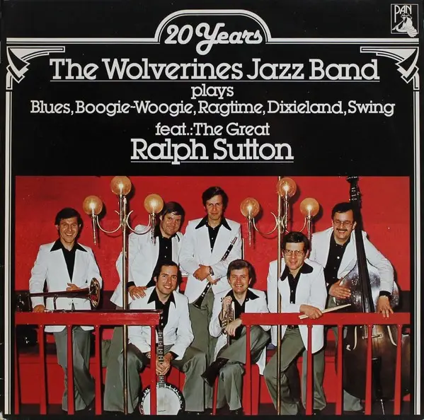 THE WOLVERINES JAZZBAND FEAT.: RALPH SUTTON (2) - 20 Years The Wolverines Jazz Band - Disque 33T
