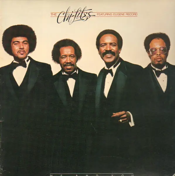 THE CHI-LITES FEATURING EUGENE RECORD CHI-LITES - Me And You - Disque 33T