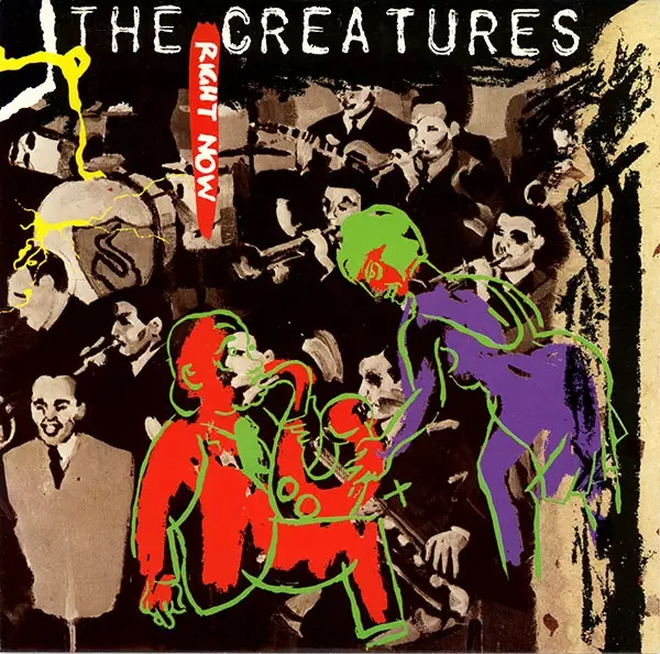 THE CREATURES - Right Now - Disque 45T x 1