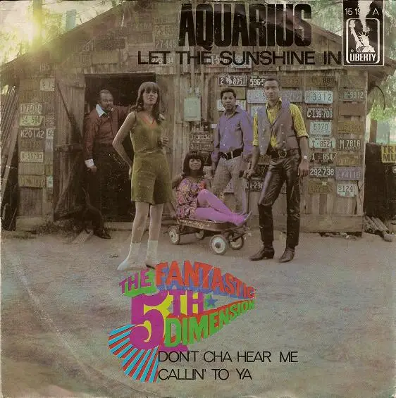 THE FANTASTIC 5TH DIMENSION, THE FIFTH DIMENSION - Aquarius / Don't Cha Hear Me Callin' To Ya - 7inch x 1