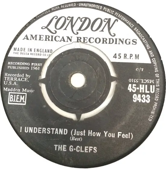 THE G-CLEFS - I Understand (Just How You Feel) - Disque 45T x 1