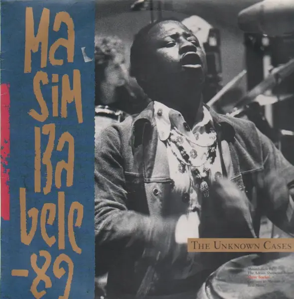 THE UNKNOWN CASES - Masimbabele 89 - 12 inch x 1