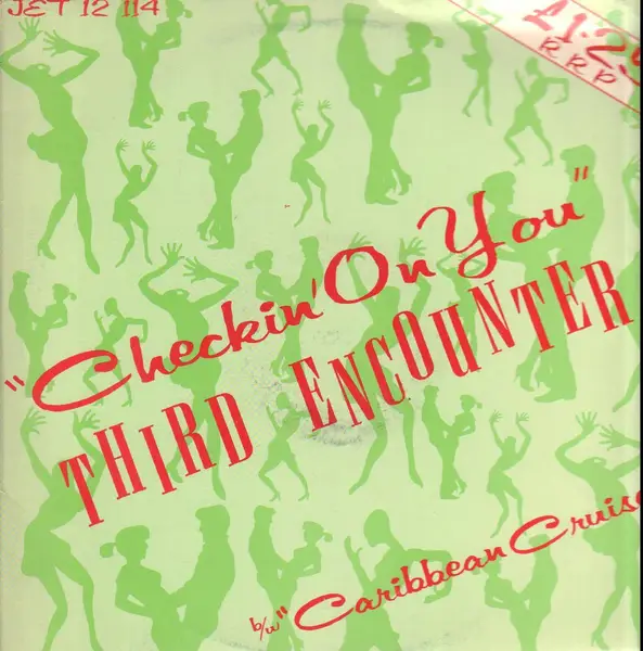THIRD ENCOUNTER - Checkin' On You b/w Caribbean Cruise - Disque Maxi 45T