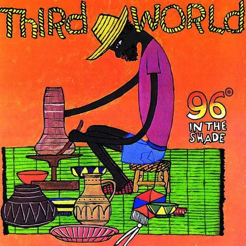 THIRD WORLD - 96° In The Shade - Disque 33T