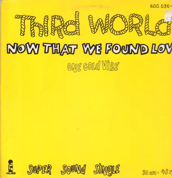 THIRD WORLD - Now That We Found Love / One Cold Vibe - 12 inch 45 rpm