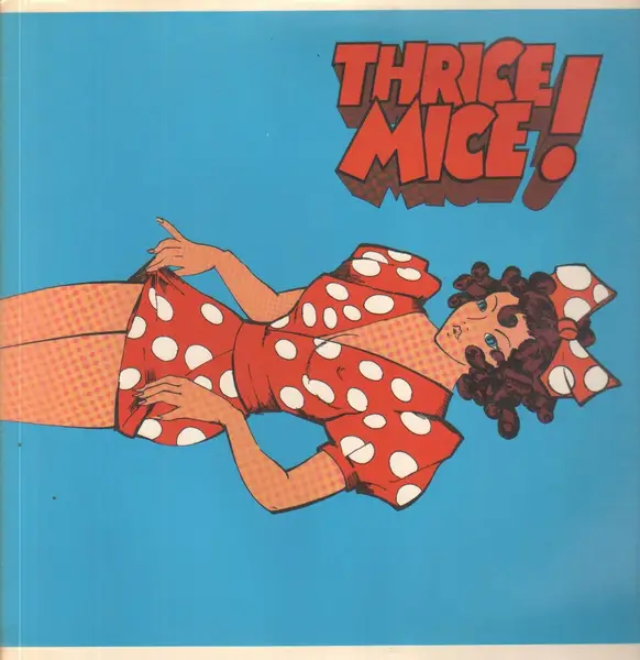 THRICE MICE - Thrice Mice! (1ST PRESS ON BLUE PHILIPS LABELS W SILVER PRINT.) - Disque 33T