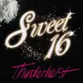THUNDERHEIST - Sweet 16 (HQ-VINYL) - Disque Maxi x 1
