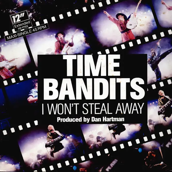TIME BANDITS - I Won't Steal Away - 12 inch x 1